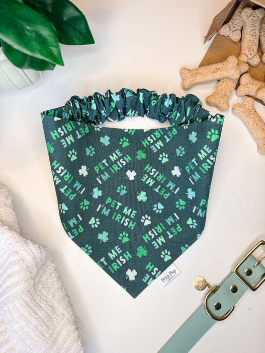 Pet Me I'm Irish Bandana