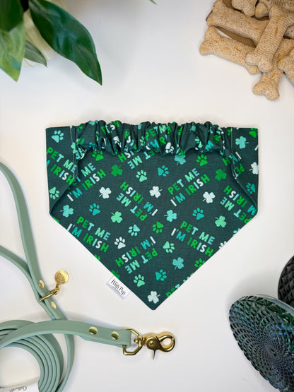 Pet Me I'm Irish Bandana